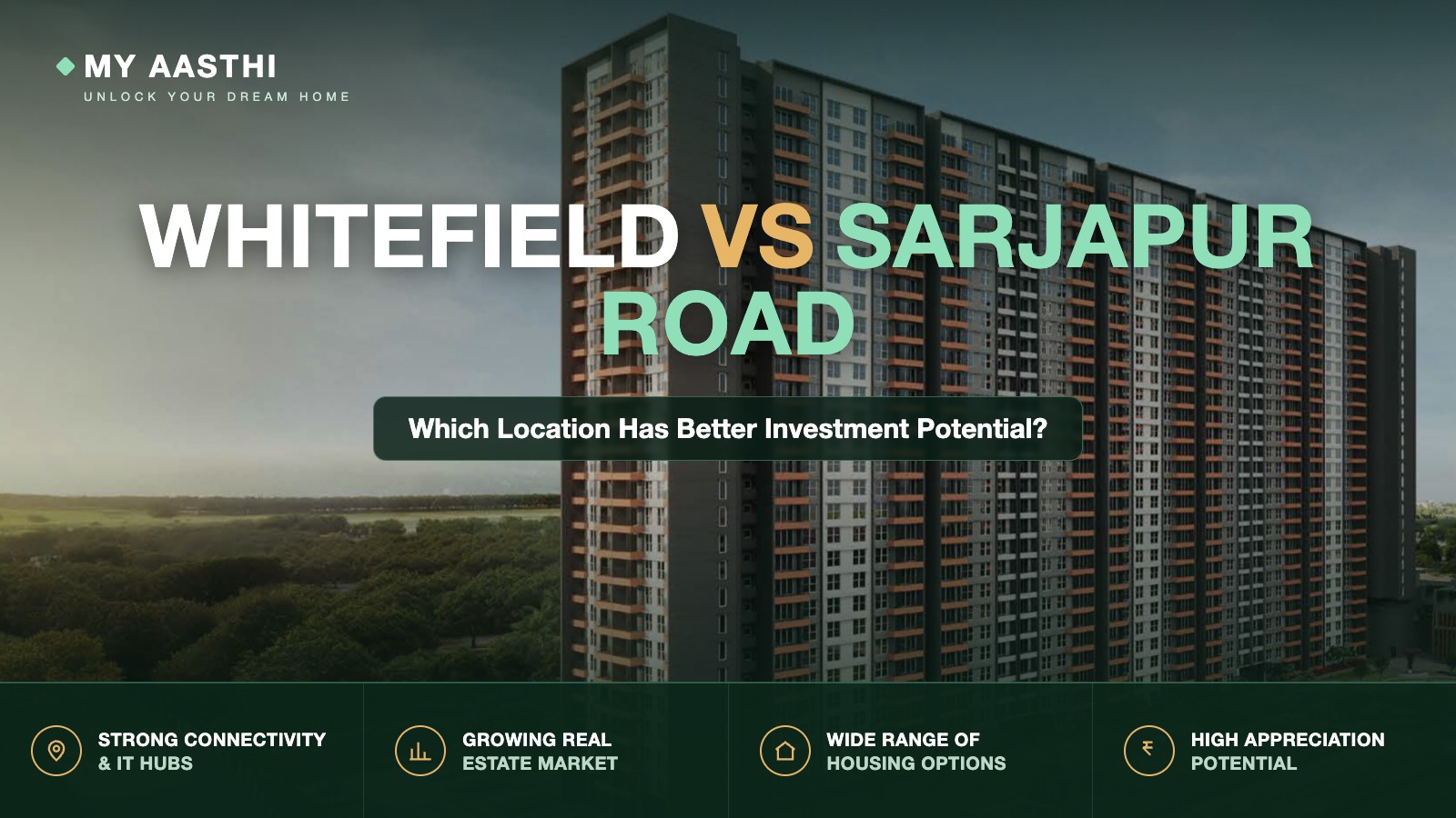 Whitefield vs Sarjapur Road: Which Location Has Better Investment Potential?